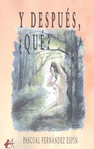 Y DESPUÉS, ¿QUÉ? | 9788410400443 | FERNÁNDEZ ESPÍN, PASCUAL