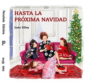 HASTA LA PRÓXIMA NAVIDAD | 9788412852219 | SILVA, INES