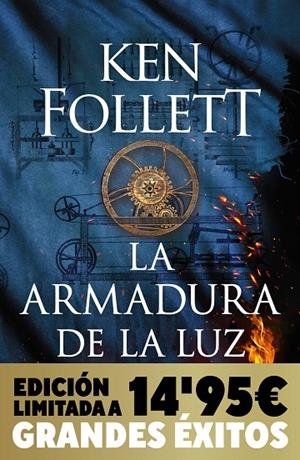 ARMADURA DE LA LUZ, LA (SAGA LOS PILARES DE LA TIERRA 4) (CAMPAÑA NAVIDAD GRANDES ÉXITOS EDICIÓN LIMITADA) | 9788466378741 | FOLLETT, KEN