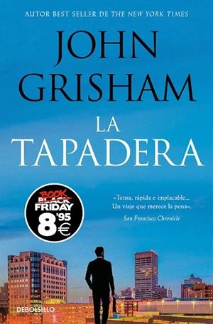 TAPADERA, LA (CAMPAÑA BLACK FRIDAY) | 9788466377072 | GRISHAM, JOHN