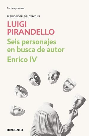 SEIS PERSONAJES EN BUSCA DE AUTOR / ENRICO IV | 9788466367707 | PIRANDELLO, LUIGI