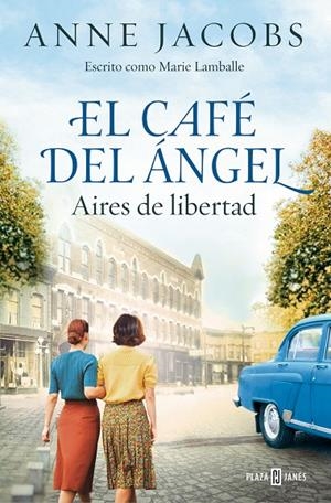 CAFÉ DEL ÁNGEL, EL. AIRES DE LIBERTAD | 9788401034121 | JACOBS, ANNE