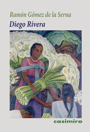 DIEGO RIVERA | 9788419524379 | GOMEZ DE LA SERNA, RAMON