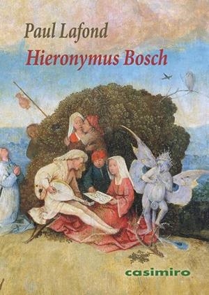 HIERONYMUS BOSCH (FRA) | 9788419524881 | LAFOND, PAUL