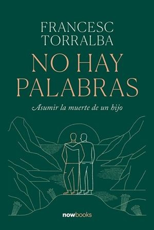 NO HAY PALABRAS | 9788416245703 | TORRALBA, FRANCESC