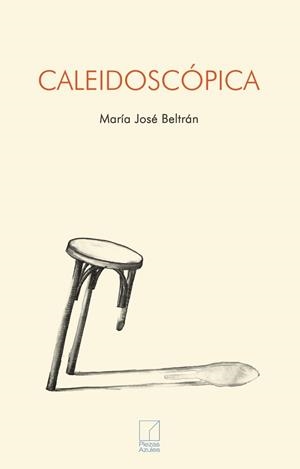CALEIDOSCÓPICA | 9788412503791 | BELTRAN, MARIA JOSE