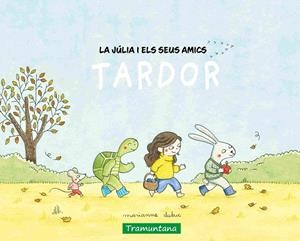 JÚLIA I ELS SEUS AMICS, LA - TARDOR | 9788419829474 | DUBUC, MARIANNE