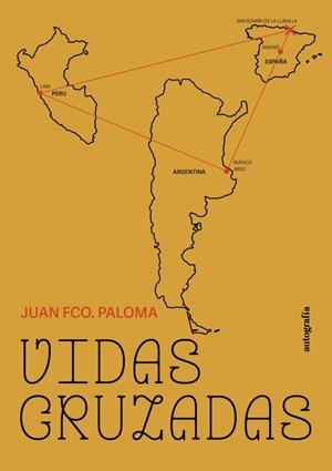 VIDAS CRUZADAS | 9788410347540 | PALOMA, JUAN FCO