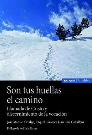 SON TUS HUELLAS EL CAMINO | 9788431339555 | FIDALGO ALAIZ, JOSE MANUEL / LAZARO CANTER