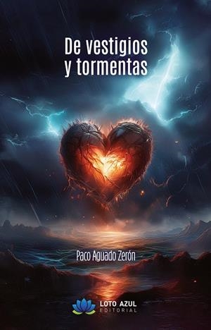 DE VESTIGIOS Y TORMENTAS | 9788410366244 | AGUADO ZERÓN, PACO