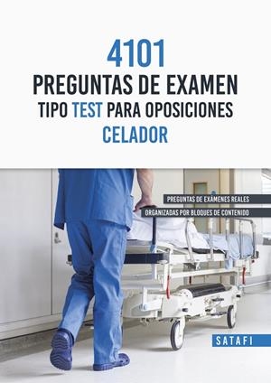 4101 PREGUNTAS DE EXAMEN TIPO TEST PARA OPOSICIONES - CELADOR | 9788419067159