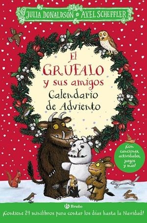 GRÚFALO Y SUS AMIGOS, EL. CALENDARIO DE ADVIENTO | 9788469642740 | DONALDSON, JULIA
