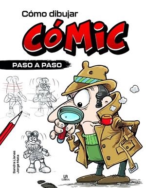 COMO DIBUJAR COMIC PASO A PASO | 9788466243926 | LLANAS, SANDRA / MATA,JORGE