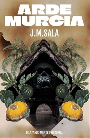 ARDE MURCIA | 9788412841091 | SALA, J. M.