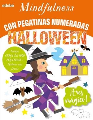 MINDFULNESS CON PEGATINAS NUMERADAS. HALLOWEN | 9788468370804 | ROBERTSON, EVE