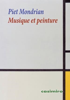 MUSIQUE ET PEINTURE | 9788419524911 | MONDRIAN, PIET
