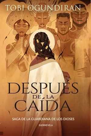 SAGA DE LOS GUARDIANES DE LOS DIOSES 01. DESPUÉS DE LA CAÍDA | 9788412890648 | OGUNDIRAN, TOBI