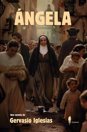 ÁNGELA | 9788419188496 | IGLESIAS, GERVASIO