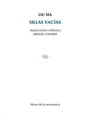SILLAS VACÍAS | 9788419943149 | XIA, LIU