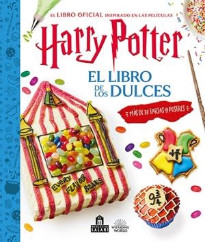 HARRY POTTER. EL LIBRO DE LOS DULCES | 9791259574350 | WIZARDING WORLD