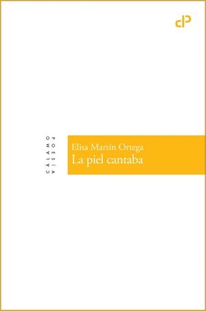 PIEL CANTABA, LA | 9788419964250 | MARTIN ORTEGA, ELISA