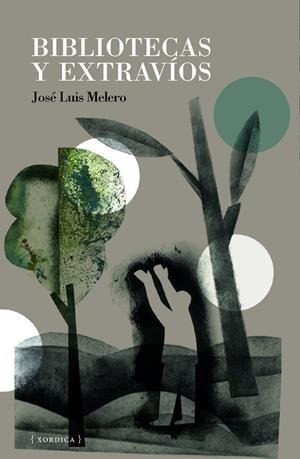 BIBLIOTECAS Y EXTRAVÍOS | 9788416461653 | MELERO, JOSE LUIS