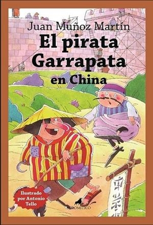 PIRATA GARRAPATA EN CHINA, EL | 9788419962096 | MUÑOZ MARTÍN, JUAN