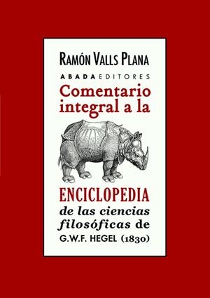 COMENTARIO INTEGRAL A LA ENCICLOPEDIA DE LA CIENCIAS FILOSÓFICAS | 9791387521028 | HEGEL, G. W. F.