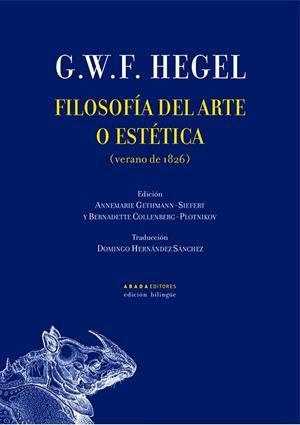 FILOSOFÍA DEL ARTE O ESTÉTICA | 9791387521035 | HEGEL, G. W. F.