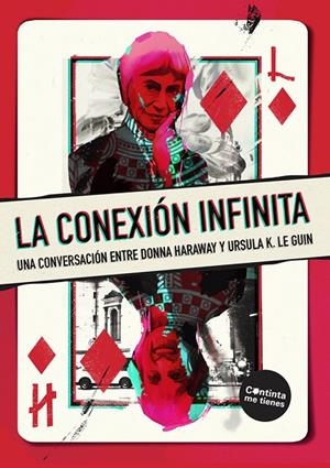 CONEXIÓN INFINITA, LA | 9788419323255 | HARAWAY, DONNA / LE GUIN, URSULA K.