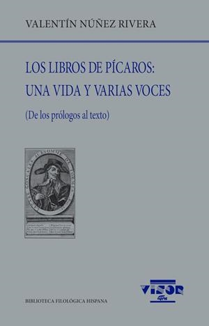 LIBROS DE PÍCAROS, LOS : UNA VIDA Y VARIAS VOCES | 9788498952940 | NUÑEZ RIVERA, VALENTÍN