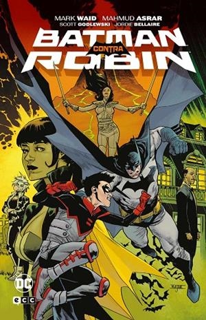 BATMAN CONTRA ROBIN | 9788410330597 | WAID, MARK / ASRAR, MAHMUD / GODLEWSKI, SCOTT