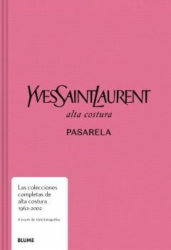 PASARELA. YVES SAINT LAURENT | 9788410048645