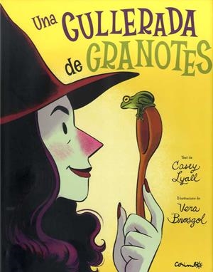 CULLERADA DE GRANOTES, UNA | 9788484706809 | LYALL, CASEY