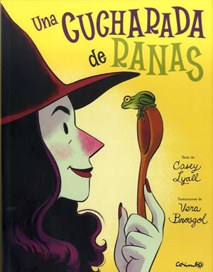 CUCHARADA DE RANAS, UNA | 9788484706793 | LYALL, CASEY