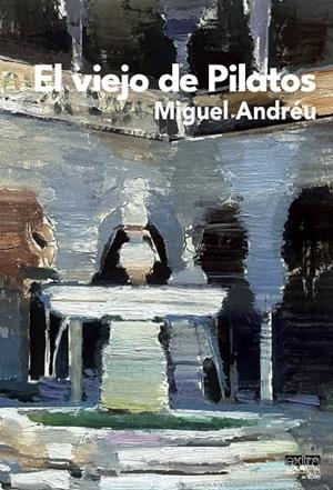 VIEJO DE PILATOS, EL | 9788412877229 | ANDREU, MIGUEL
