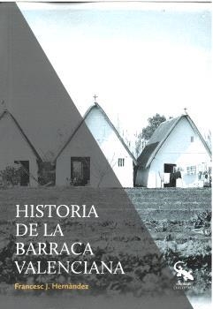 HISTORIA DE LA BARRACA VALENCIANA | 9788412751680 | HERNANDEZ I DOBON, FRANCESC JESUS
