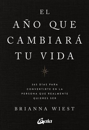 AÑO QUE CAMBIARÁ TU VIDA, EL | 9788411080842 | WIEST, BRIANNA