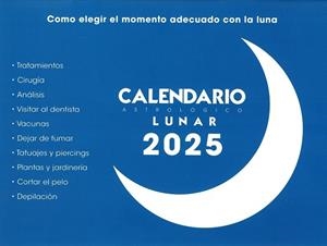 CALENDARIO ASTROLÓGICO LUNAR 2025 | 9788409637874 | SERRANO ZANÓN, MARÍA JOSÉ