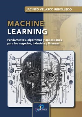 MACHINE LEARNING | 9788490525302 | VELASCO REBOLLEDO, JACINTO