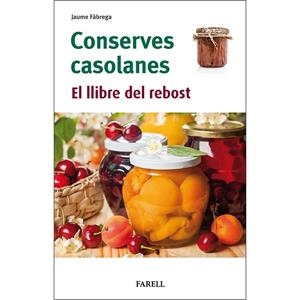 CONSERVES CASOLANES. EL LLIBRE DEL REBOST | 9788417116958 | FÀBREGA, JAUME