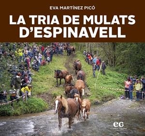 TRIA DE MULATS D'ESPINAVELL, LA | 9788419292292 | MARTÍNEZ PICÓ, EVA