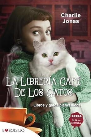 LIBRERÍA CAFÉ DE LOS GATOS, LA | 9788418185724 | JONAS, CHARLIE