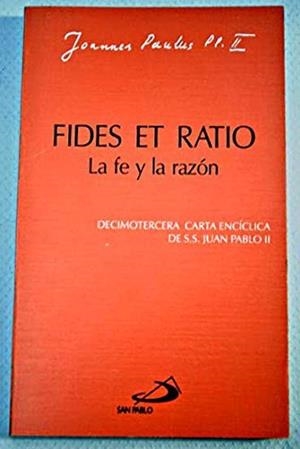 FIDES ET RATIO - LA FE Y LA RAZON | 9788428521512 | JUAN PABLO II