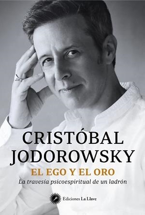 EGO Y EL ORO, EL | 9788419350220 | JODOROWSKY, CRISTÓBAL
