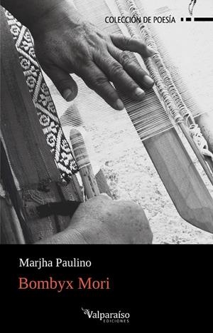 BOMBYX MORI | 9788410073661 | PAULINO, MARJHA
