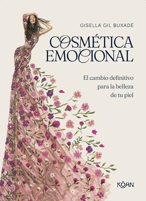 COSMÉTICA EMOCIONAL | 9788410358058 | GIL BUXADE, GISELLA