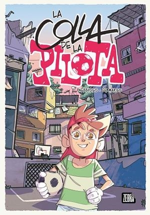 COLLA DE LA PILOTA, LA | 9788410302099 | NEBBIOSO, ENRICO