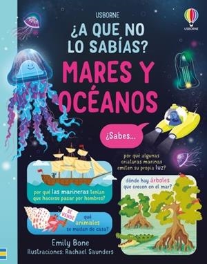 MARES Y OCÉANOS ¿A QUE NO LO SABÍAS? | 9781835403662 | BONE, EMILY