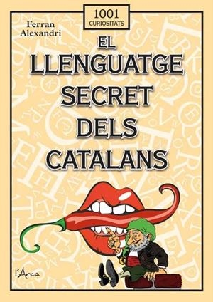 LLENGUATGE SECRET DELS CATALANS, EL | 9788412727296 | ALEXANDRI, FERRAN